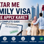 Qatar me family visa kaise apply kare process